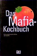 Cover: Das Mafia-Kochbuch - H&ouml;lker Verlag