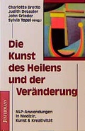 Cover: Die Kunst des Heilens und der Ver&auml;nderung - Junfermann