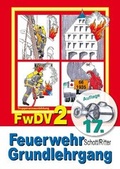 Cover: Feuerwehr Grundlehrgang FwDV 2 - Wenzel Marburg
