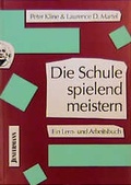 Cover: Die Schule spielend meistern - Junfermann