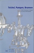 Cover: Teichel - Pumpen - Brunnen - S&uuml;ddeutsche V.-G.