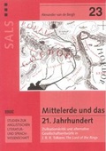 Cover: Mittelerde und das 21. Jahrhundert - WVT Wissenschaftlicher Verlag Trier