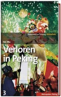 Abbildung von: Verloren in Peking - Süddeutsche Zeitung