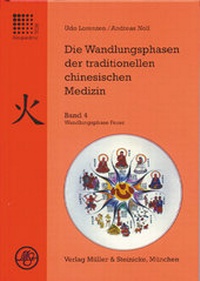 Abbildung von: Die Wandlungsphasen der traditionellen chinesischen Medizin / Wandlungsphase Feuer - Müller & Steinicke