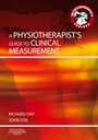 Cover: A Physiotherapist's Guide to Clinical Measurement - Churchill Livingstone