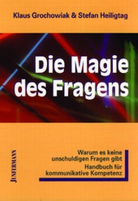 Enlarge image Cover: Die Magie des Fragens - Junfermann