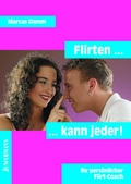Cover: Flirten kann jeder - Junfermann