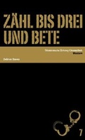 Cover: Z&auml;hl bis drei und bete - S&uuml;ddeutsche Zeitung