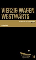 Cover: Vierzig Wagen westw&auml;rts - S&uuml;ddeutsche Zeitung