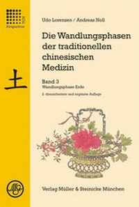 Abbildung von: Die Wandlungsphasen der traditionellen chinesischen Medizin / Die Wandlungsphase Erde - Müller & Steinicke