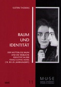 Cover: Raum und Identit&auml;t - WVT Wissenschaftlicher Verlag Trier