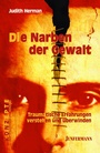 Cover: Die Narben der Gewalt - Junfermann