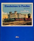 Cover: Eisenbahnen in Preussen - Alba Publikation