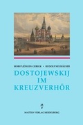 Cover: Dostojewskij im Kreuzverh&ouml;r - Mattes Vlg