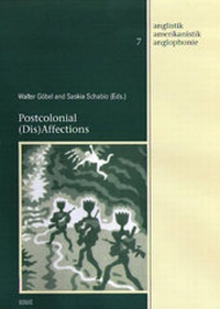 Enlarge image Cover: Postcolonial (Dis)Affections - WVT Wissenschaftlicher Verlag Trier