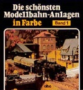 Cover: Die sch&ouml;nsten Modellbahn-Anlagen - Alba Publikation