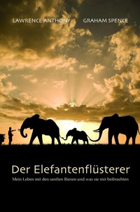 Abbildung von: Der Elefantenflüsterer - mvg