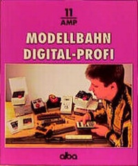 Enlarge image Cover: Modellbahn - Digital-Profi - Alba Publikation