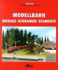 Enlarge image Cover: Modellbahn Module - Dioramen - Segmente - Alba Publikation