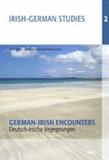 Cover: German-Irish Encounters /Deutsch-irische Begegnungen - WVT Wissenschaftlicher Verlag Trier