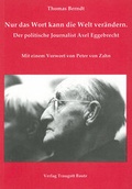 Cover: Nur das Wort kann die Welt ver&auml;ndern - Traugott Bautz