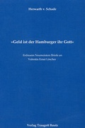 Cover: Geld ist der Hamburger ihr Gott - Traugott Bautz