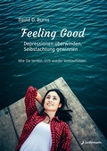 Cover: Feeling Good: Depressionen &uuml;berwinden, Selbstachtung gewinnen - Junfermann