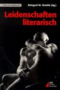 Cover: Leidenschaften literarisch - Universit&auml;tsverlag Konstanz