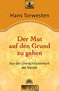 Cover: Der Mut auf den Grund zu gehen - Via Nova