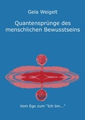 Cover: Quantenspr&uuml;nge des menschlichen Bewusstseins - Via Nova