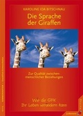 Cover: Die Sprache der Giraffen - Junfermann