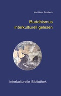 Cover: Buddhismus interkulturell gelesen - Traugott Bautz