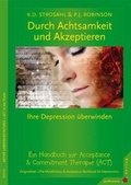 Cover: Durch Achtsamkeit und Akzeptieren Ihre Depression &uuml;berwinden - Junfermann
