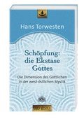 Cover: Sch&ouml;pfung: die Ekstase Gottes - Via Nova
