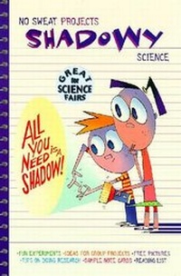Enlarge image Cover: Shadowy Science Projects! - G P Putnam's Sons