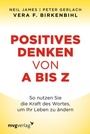 Cover: Positives Denken von A bis Z - mvg