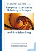 Cover: Komplexe traumatische Belastungsst&ouml;rungen und ihre Behandlung - Junfermann