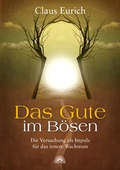 Cover: Das Gute im B&ouml;sen - Via Nova
