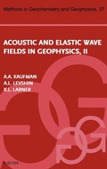 Cover: Acoustic and Elastic Wave Fields in Geophysics, Part II: Volume 37 - Elsevier