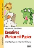 Cover: Kreatives Werken mit Papier - Brigg Verlag ein Imprint der Cornelsen Verlag GmbH