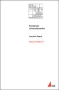 Cover: Warum Medien? - Universit&auml;tsverlag Konstanz