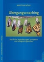 Cover: &Uuml;bergangscoaching - Junfermann