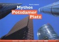 Cover: Mythos Potsdamer Platz - Nicolai Verlag