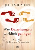 Cover: Wie Beziehungen wirklich gelingen - Via Nova