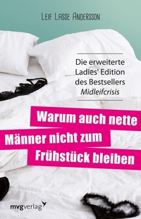 Abbildung von: Warum auch nette Männer nicht zum Frühstück bleiben - mvg