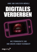 Cover: Digitales Verderben - mvg