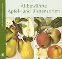 Abbildung von: Altbewährte Apfel- und Birnensorten - Obst- und Gartenbauverlag des Bayerischen Landesverbandes für Gartenbau und Landespflege e.V.