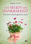 Cover: Vom Segen der Dankbarkeit - Via Nova