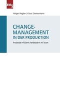 Cover: Changemanagement in der Produktion - mi-Wirtschaftsbuch