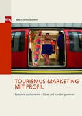 Cover: Tourismus-Marketing mit Profil - mi-Wirtschaftsbuch